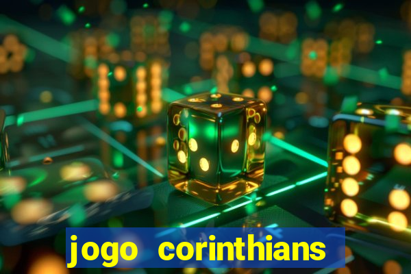 jogo corinthians hoje futemax